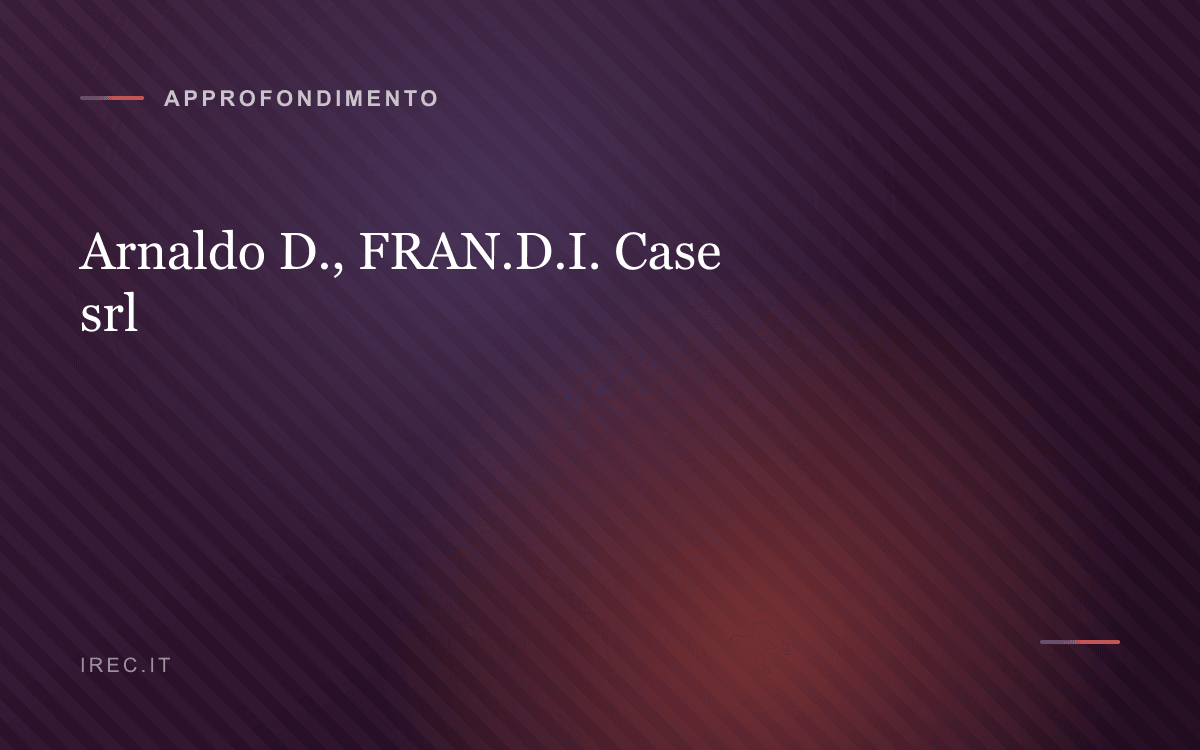 Arnaldo D., FRAN.D.I. Case srl