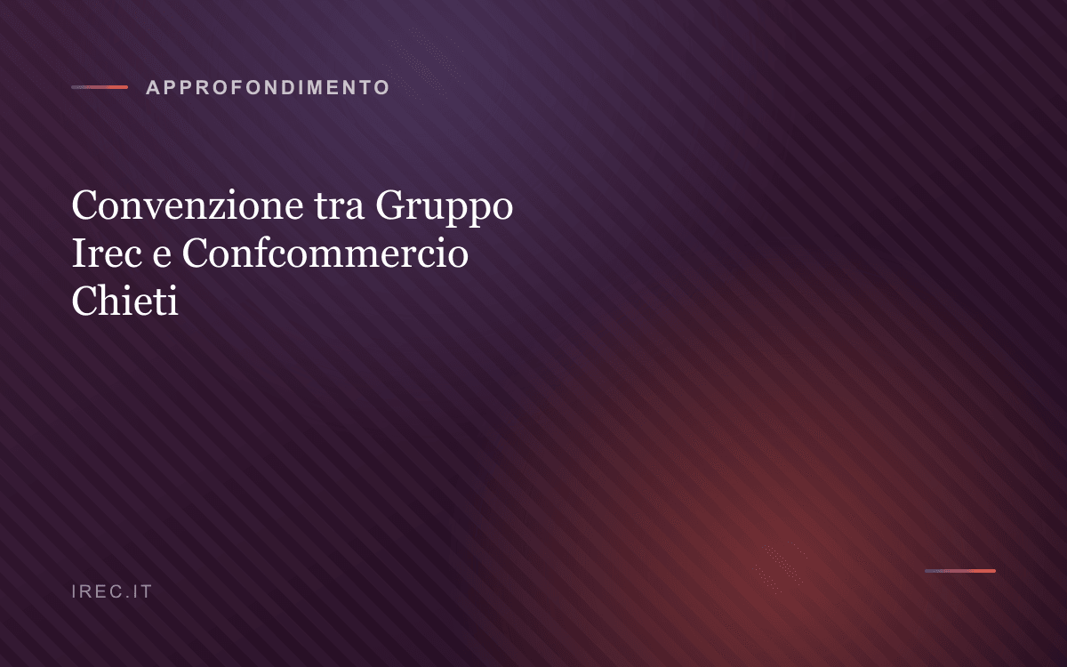 Convenzione tra Gruppo Irec e Confcommercio Chieti